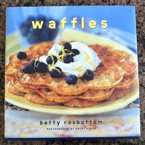 "Waffles" Cookbook by Betty Rosbottom